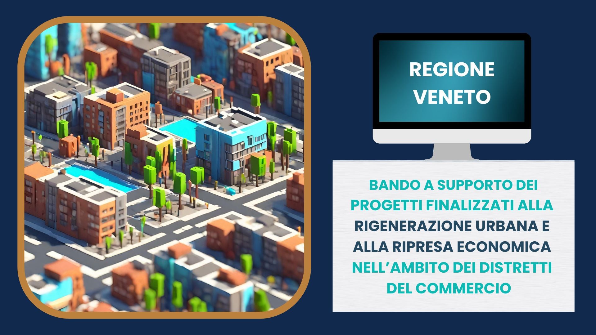 Regione Veneto: bando a supporto della rigenerazione urbana e della ripresa economica nell'ambito dei distretti del Commercio