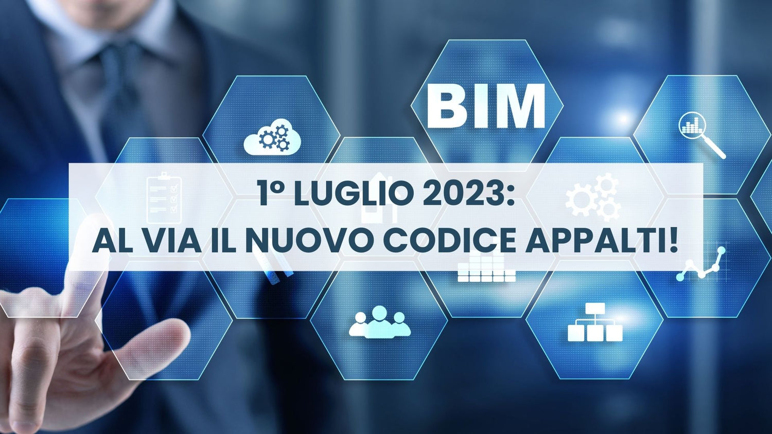 1° LUGLIO 2023: AL VIA IL NUOVO CODICE APPALTI!